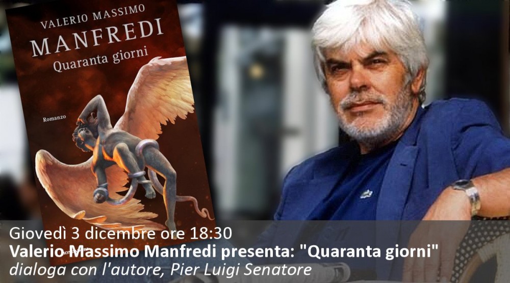 VALERIO MASSIMO MANFREDI  presenta in diretta online  QUARANTA GIORNI