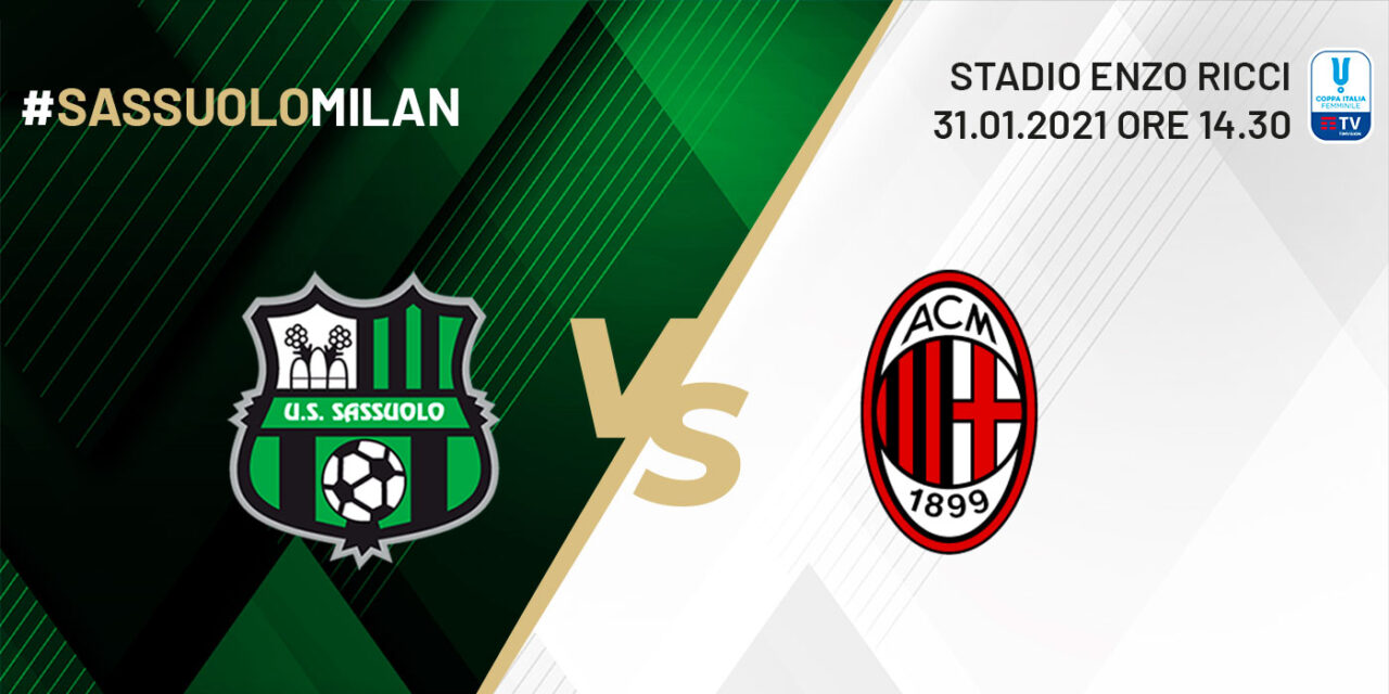 Domani al Ricci di scena le ragazze: Sassuolo-Milan di Coppa Italia