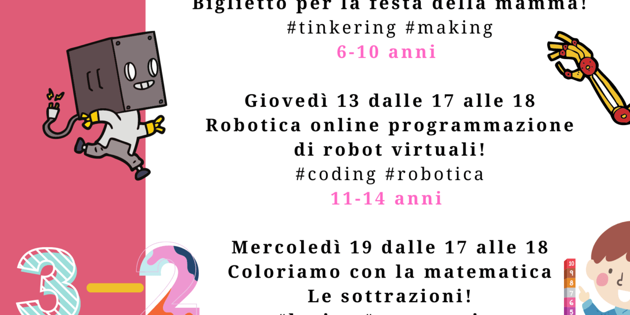 Ritornano gli appuntamenti del FabLab Junior Laboratori Steam Education: programma MAGGIO 2021
