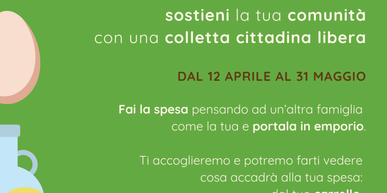 Porta la spesa. Sostieni la tua comunità con una colletta cittadina libera