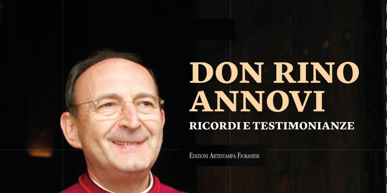 DON RINO ANNOVI. RICORDI E TESTIMONIANZE