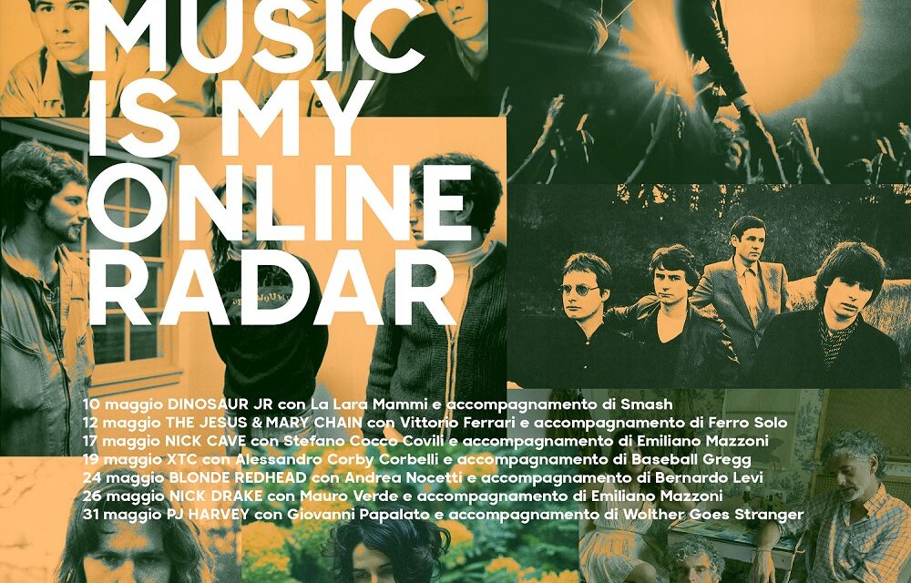 “MUSIC IS MY ONLINE RADAR” al via dal 10 maggio