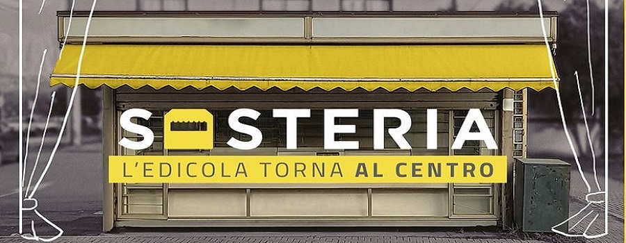 La Sosteria – L’edicola torna al centro