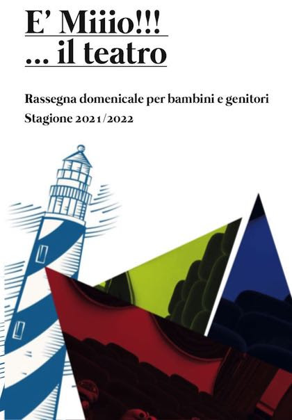 “È Miiio!!! … il teatro”