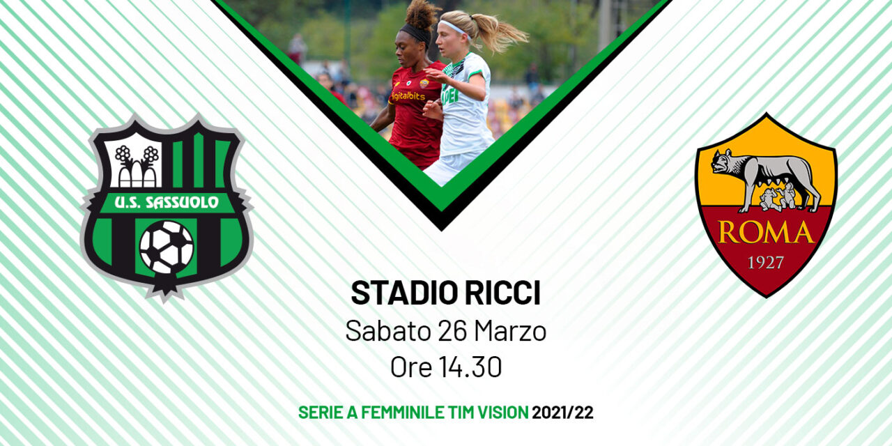 SERIE A FEMMINILE: SASSUOLO-ROMA