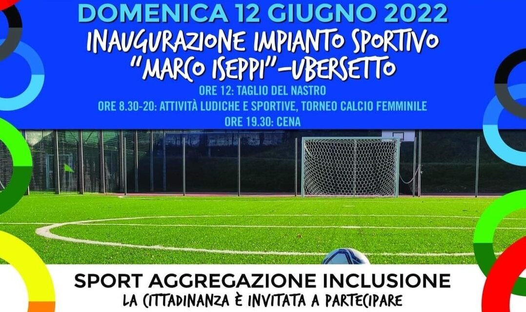 Inaugurazione nuovo centro sportivo di Ubersetto…. Sassuolo-Cesena gara femminile giovanile per il battesimo dell’impianto