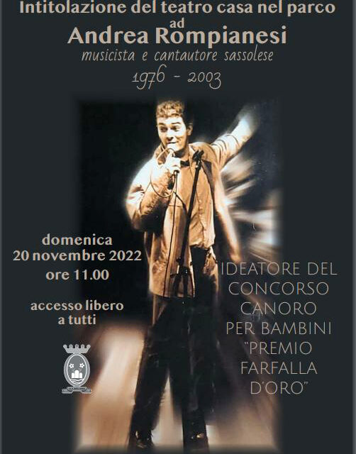 DOMENICA L’INTITOLAZIONE DEL TEATRO DELLA CASA NEL PARCO AD ANDREA ROMPIANESI