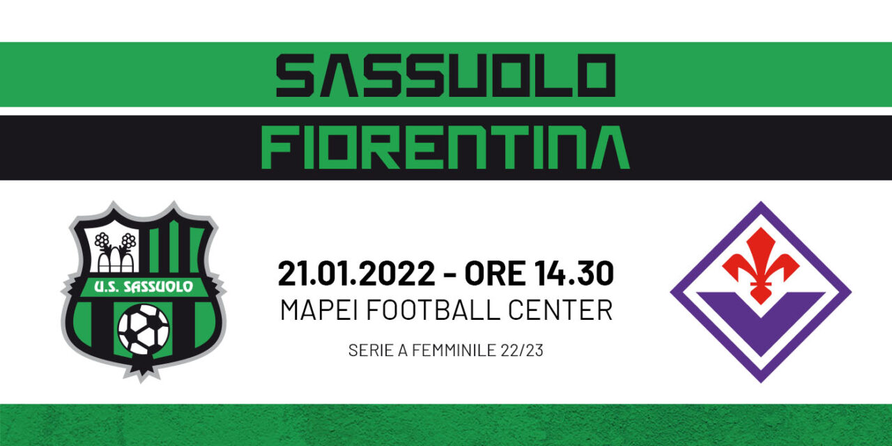 SERIE A FEMMINILE: SABATO C’È SASSUOLO-FIORENTINA, INGRESSO GRATUITO