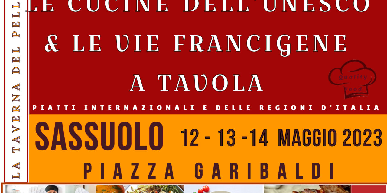 Le Cucine dell’Unesco & Le Vie Francigene a Tavola