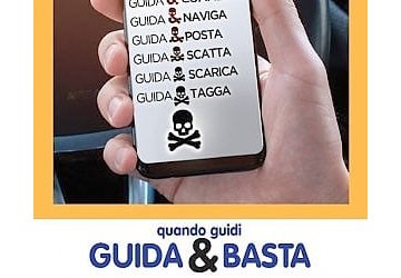 Sicurezza stradale. “Guida e Basta”