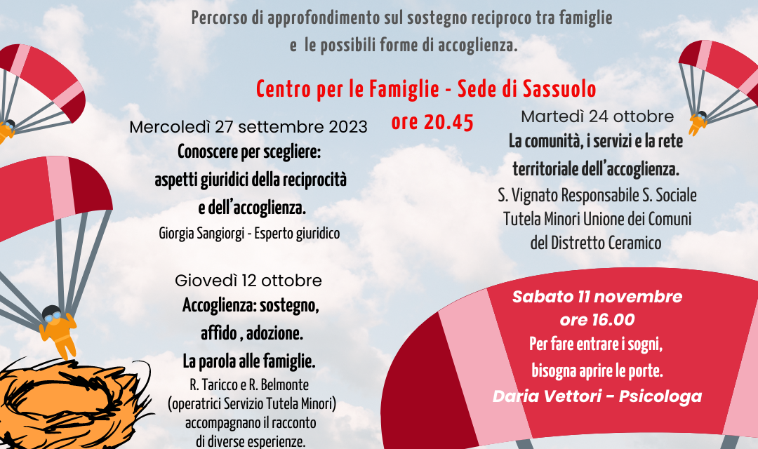 ACCOGLIENZA: SOSTEGNO, AFFIDO, ADOZIONE