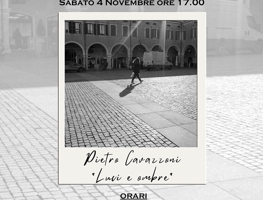 LUCI E OMBRE: SABATO ALLA GALLERIA CAVEDONI
