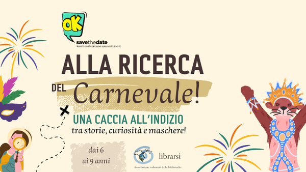 Alla ricerca del Carnevale!