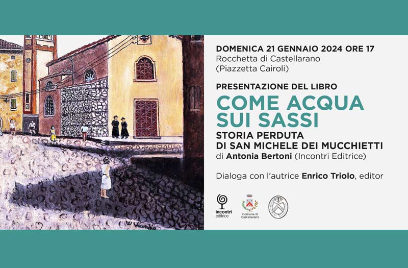 Domani, la presentazione del saggio Come acqua sui sassi: la storia di un abitato conteso