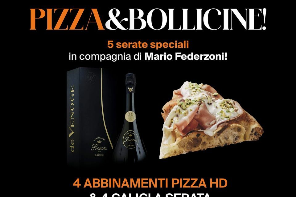 Un percorso gustoso e raffinato, per frizzanti emozioni GIOVEDI’22 FEBBRAIO PIZZA HD & BOLLICINE FRANCESI