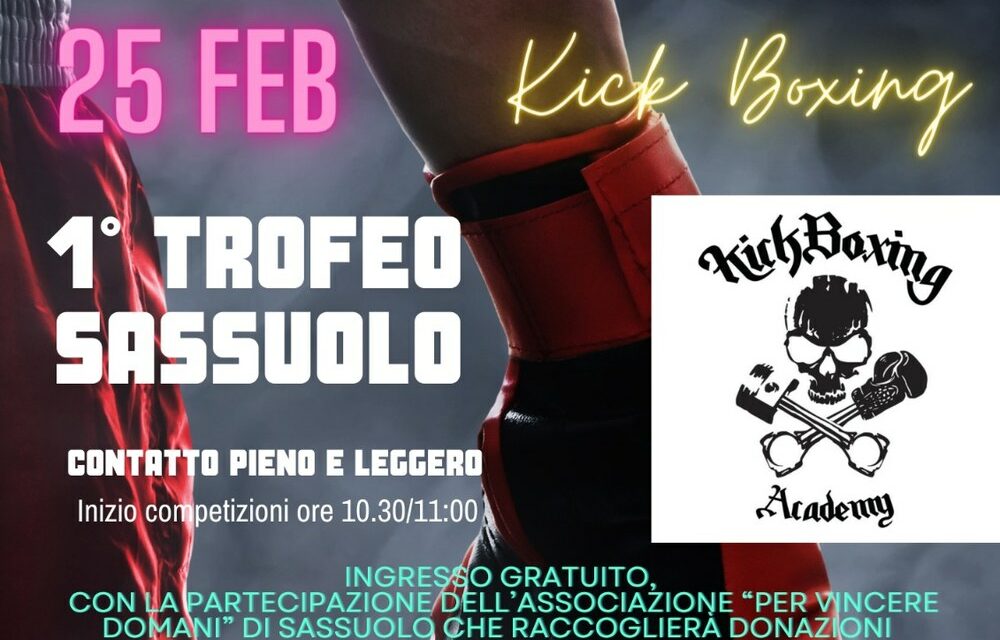 1° TROFEO SASSUOLO KICK BOXING tra sport e solidarietà