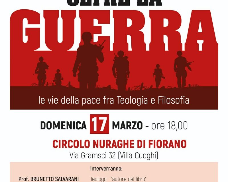 “Oltre la guerra. Le vie della pace tra teologia e filosofia”