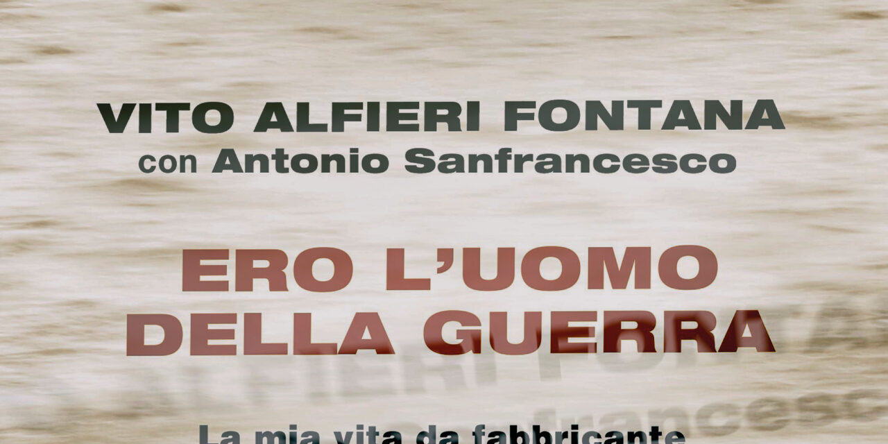 “Ero l’uomo della guerra”