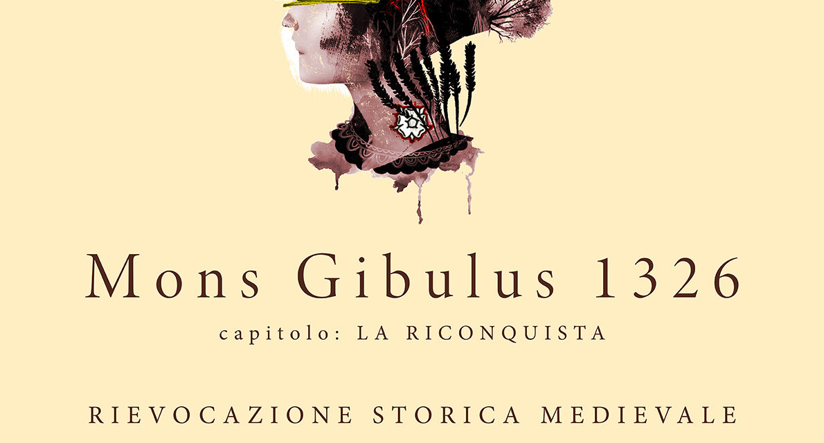 MONS GIBULUS 1326: LA RICONQUISTA