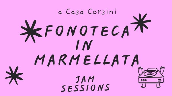 Torna “Fonoteca in Marmellata”