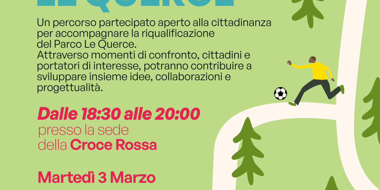 Mettiamo radici al Parco Le Querce