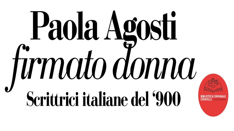 Firmato Donna: Scrittrici italiane del ‘900