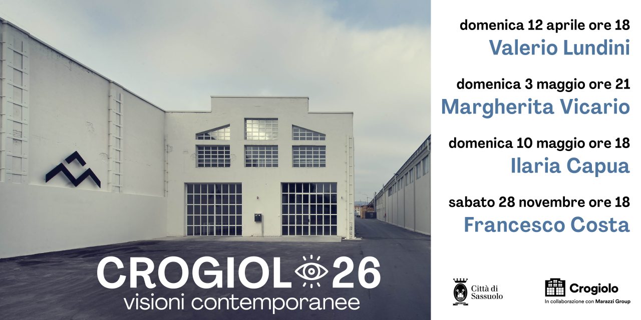 Crogiolo26: visioni contemporanee