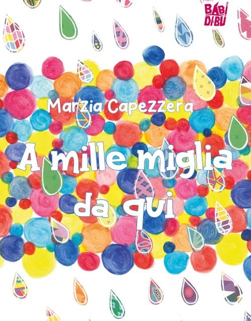 A mille miglia da qui