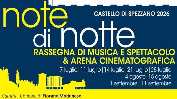 Al Castello di Spezzano tornano Note di Notte e Cinema sotto le stelle