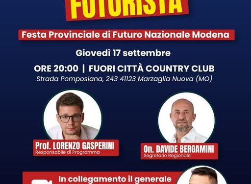 Futuro Nazionale, a Modena la “Cena Futurista”: al centro il programma politico e la costruzione della nuova classe dirigente