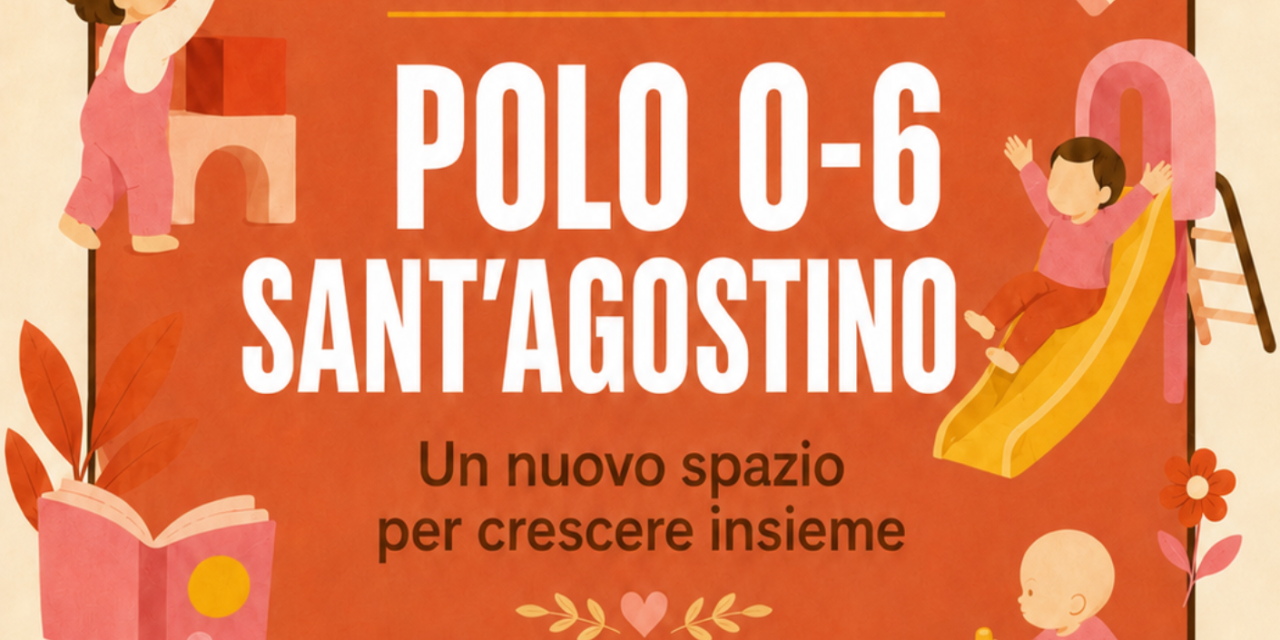 L’INAUGURAZIONE DEL POLO 0-6 SANT’AGOSTINO