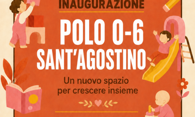 L’INAUGURAZIONE DEL POLO 0-6 SANT’AGOSTINO