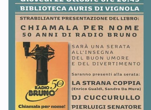  Radio Bruno a Vignola giovedì 22 ottobre alle ore 20.45